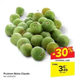 Carrefour Market Pruimen Reine Claude aanbieding