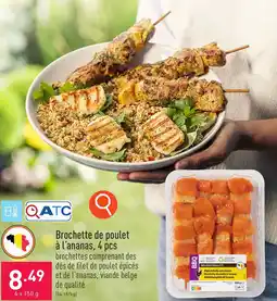 ALDI Brochette de poulet à l'ananas, 4 x 150g aanbieding