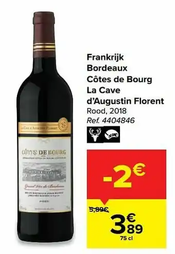 Carrefour Market Frankrijk bordeaux côtes de bourg la cave d’augustin florent rood aanbieding