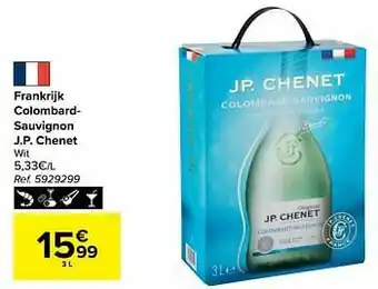 Carrefour Market Frankrijk colombardsauvignon j.p. chenet wit aanbieding