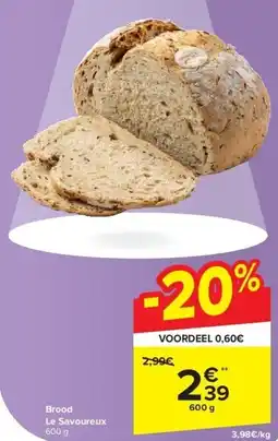 Carrefour Brood Le Savoureux aanbieding
