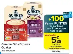 Carrefour Gamma Oats Express Quaker aanbieding