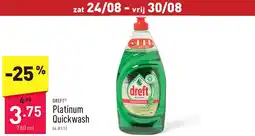 ALDI DREFT Platinum Quickwash 780ml aanbieding