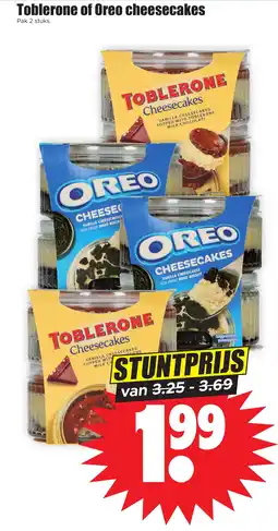 Dirk Toblerone of oreo cheesecakes aanbieding