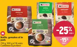 Delhaize Koffie, gemalen of in pads aanbieding