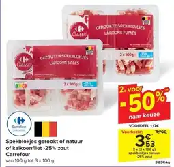 Carrefour Spekblokjes gerookt of natuur of kalkoenfi let -25% zout aanbieding