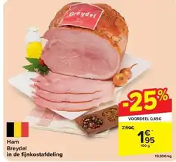 Carrefour Ham Breydel in de fi jnkostafdeling aanbieding