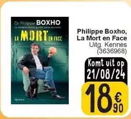 Cora Philippe Boxho, La Mort en Face aanbieding