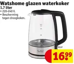 Kruidvat Watshome glazen waterkoker 1.7 liter aanbieding