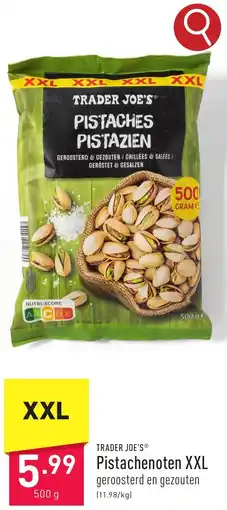 ALDI TRADER JOE'S Pistachenoten XXL aanbieding