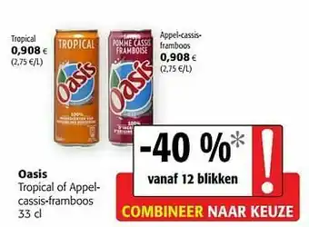Colruyt Oasis tropical of appelcassis-framboos aanbieding