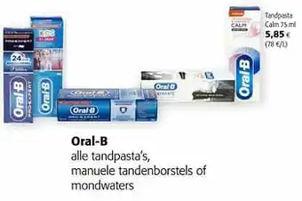 Colruyt Oral-b tandpasta calm aanbieding