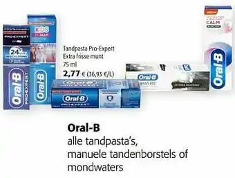 Colruyt Oral-b tandpasta pro-expert extra frisse munt aanbieding
