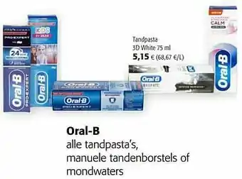 Colruyt Oral-b tandpasta 3d white aanbieding