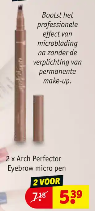 Kruidvat 2 x Arch Perfector Eyebrow micro pen aanbieding