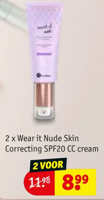 Kruidvat 2 x Wear it Nude Skin Correcting SPF20 CC cream aanbieding