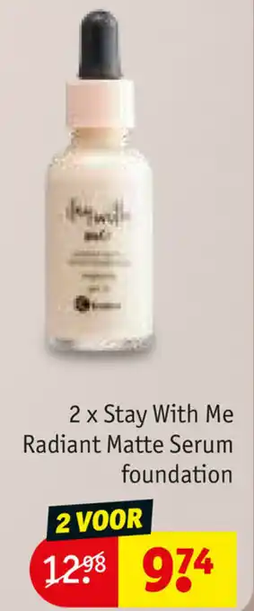 Kruidvat 2 x Stay With Me Radiant Matte Serum foundation aanbieding