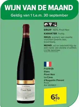 Carrefour Frankrijk Elzas Pinot Noir La Cave d’Augustin Florent aanbieding