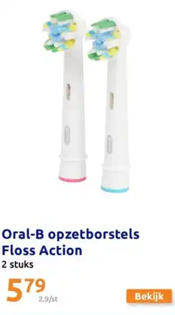 Action Oral-B opzetborstels Floss Action aanbieding