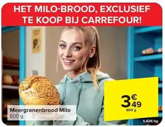 Carrefour Meergranenbrood Milo aanbieding