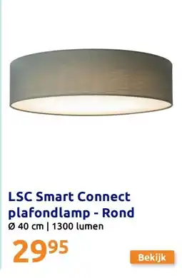 Action LSC Smart Connect plafondlamp - Rond aanbieding