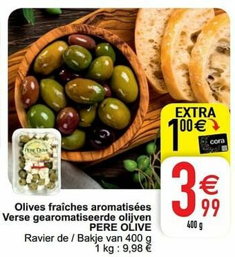Cora Olives fraîches aromatisées verse gearomatiseerde olijven pere olive aanbieding
