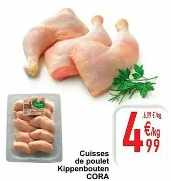 Cora Cuisses de poulet kippenbouten cora aanbieding