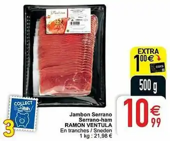 Cora Jambon serrano serrano-ham ramon ventula aanbieding