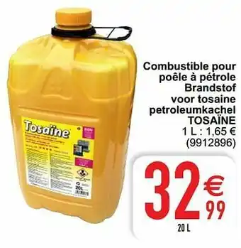 Cora Combustible pour poêle à pétrole brandstof voor tosaine petroleumkachel tosaïne aanbieding