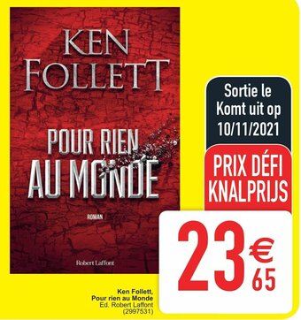 Ken Follett, Pour rien au Monde