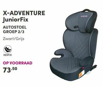 Baby & Tiener X-adventure juniorfix autostoel aanbieding