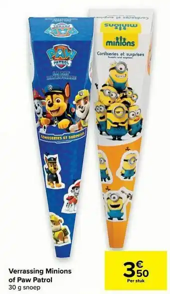 Carrefour Verrassing minions of paw patrol aanbieding