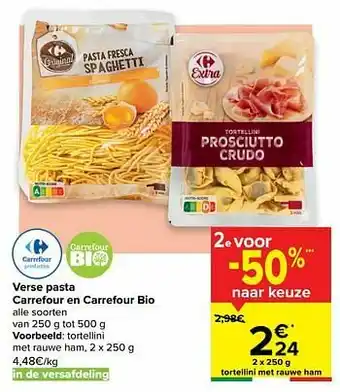Carrefour Tortellini met rauwe ham aanbieding