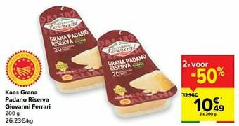 Carrefour Kaas grana padano riserva giovanni ferrari aanbieding