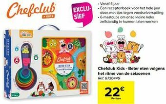 Carrefour Chefclub kids - beter eten volgens het ritme van de seizoenen aanbieding