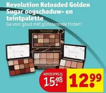 Kruidvat Revolution reloaded golden sugar oogschaduw- en teintpalette aanbieding