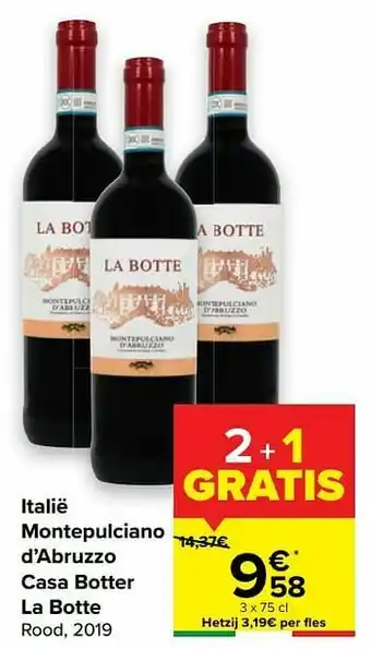 Carrefour Italië montepulciano d’abruzzo casa botter la botte rood, 2019 aanbieding