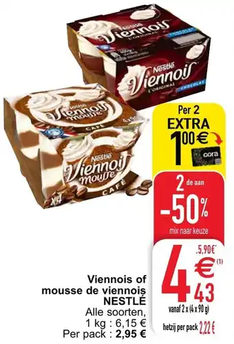 Cora Viennois of mousse de viennois aanbieding