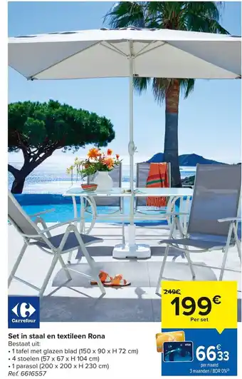 Carrefour Set in staal en textileen rona aanbieding