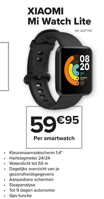 Carrefour XIAOMI MI WATCH LITE aanbieding