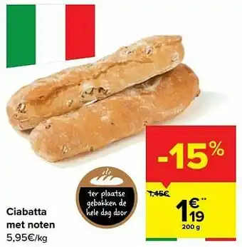 Carrefour Market Ciabatta met noten aanbieding