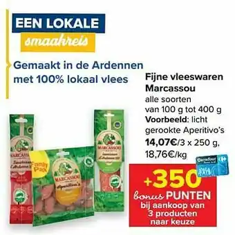 Carrefour Market Marcassou licht gerookte aperitivo’s aanbieding