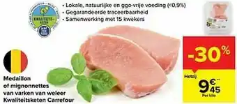 Carrefour Market Medaillon of mignonnettes van varken van weleer kwaliteitsketen carrefour aanbieding