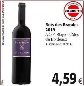 Colruyt Bois Des Brandes 2019 A.o.p. Blaye-côtes De Bordeaux aanbieding