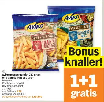 Albert Heijn Aviko oma's smulfriet 750gram en Vlaamse friet 750gram aanbieding
