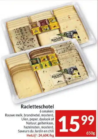 Intermarché Racletteschotel aanbieding