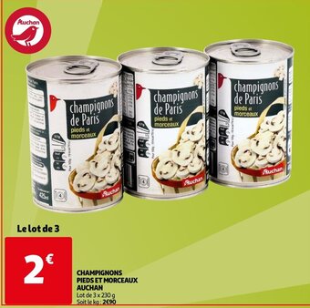 Auchan Champignons Pieds Et Morceaux aanbieding