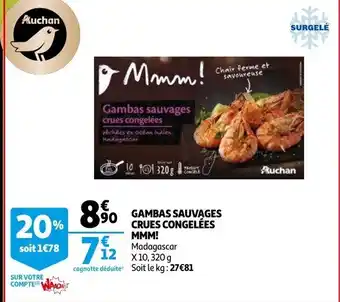Auchan Gambas Sauvages Crues Congelees MMM! aanbieding