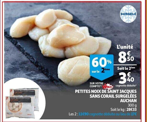 Petites Noix De Saint Jacques Sans Corail Surgelees 300g promotie bij