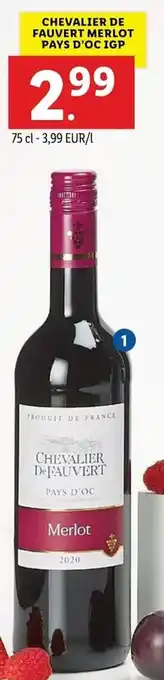 Lidl Chevalier De Fauvert Merlot Pays d'Oc IGP 750ml aanbieding